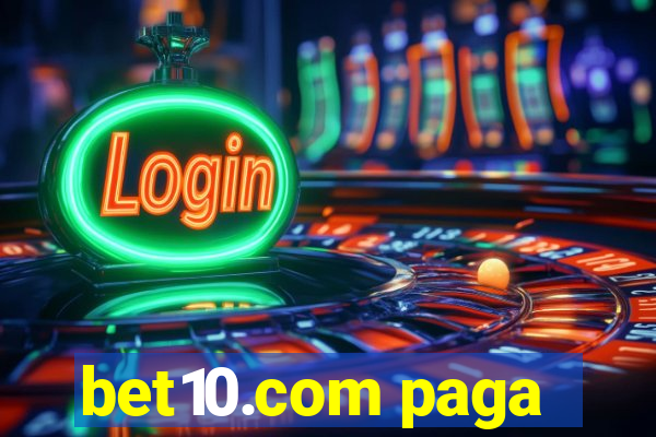 bet10.com paga